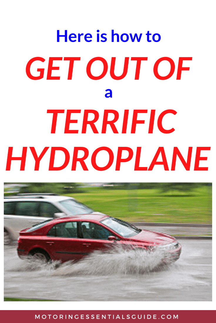What is hydroplaning? What causes hydroplaning? How to get out of a hydroplane
