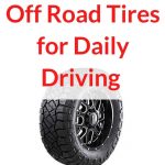 Top 11 Best off Road Tire for Daily Driving (FREE SHIPPING) in 2022